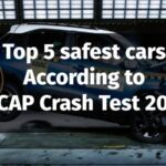 Top 5 safest cars According to NCAP Crash Test 2022