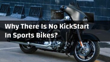 Why Kicks Are Being Removed In New Segments Bikes? Why There Is No KickStart In Sports Bikes?