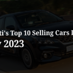 Maruti's Top 10 Selling Cars In May 2023