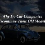 Why Car Makers Discontinue Previous Models Before Launching New Models?